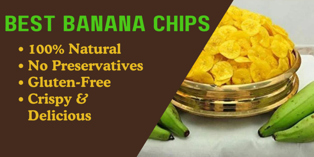 C 6 Best banana chips